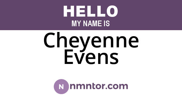 Cheyenne Evens