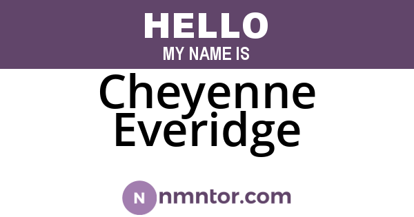 Cheyenne Everidge