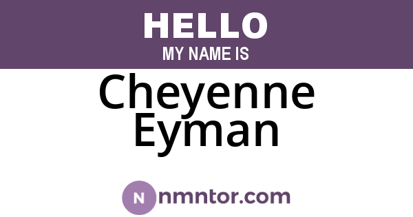 Cheyenne Eyman