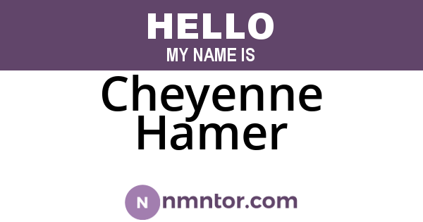 Cheyenne Hamer