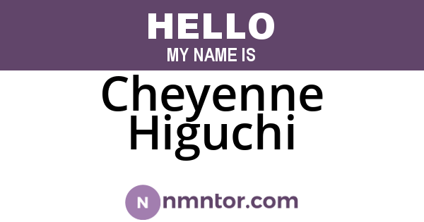 Cheyenne Higuchi