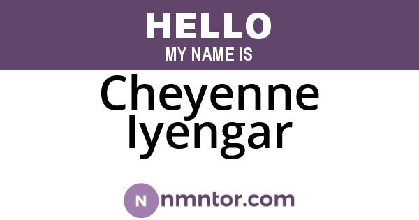 Cheyenne Iyengar