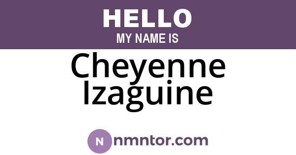 Cheyenne Izaguine