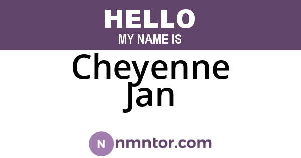 Cheyenne Jan