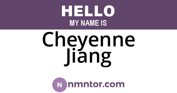 Cheyenne Jiang