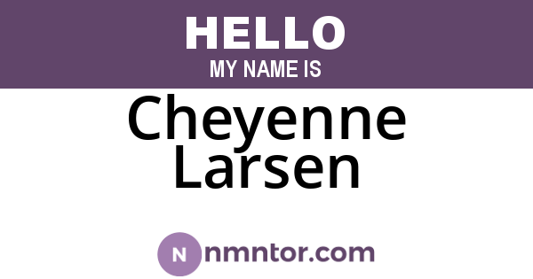Cheyenne Larsen
