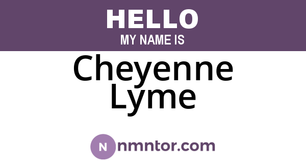 Cheyenne Lyme