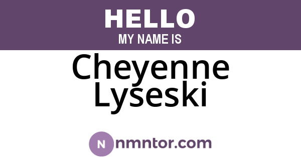 Cheyenne Lyseski