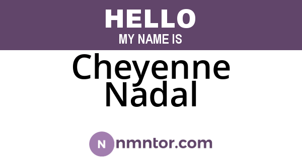 Cheyenne Nadal