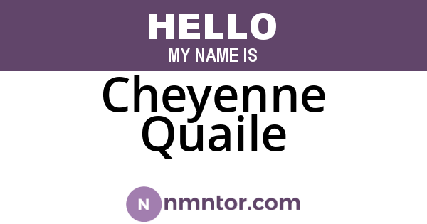 Cheyenne Quaile