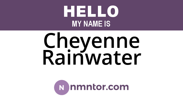 Cheyenne Rainwater