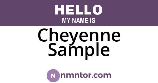 Cheyenne Sample