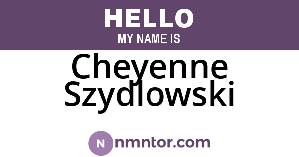 Cheyenne Szydlowski