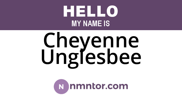 Cheyenne Unglesbee