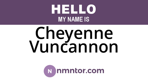 Cheyenne Vuncannon