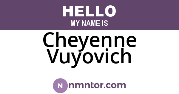 Cheyenne Vuyovich