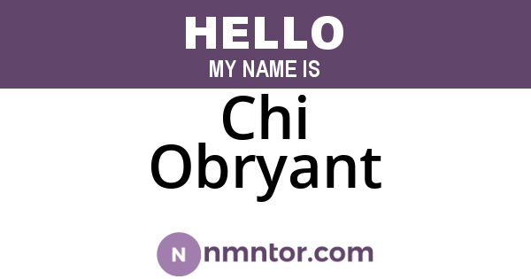 Chi Obryant