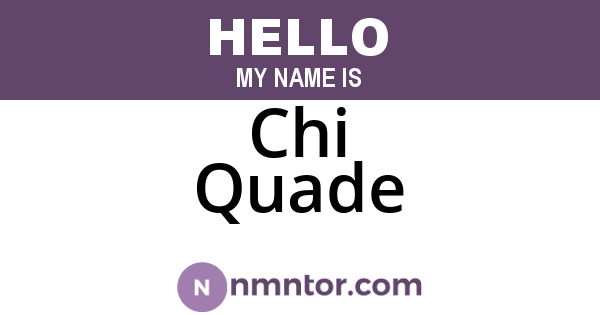 Chi Quade