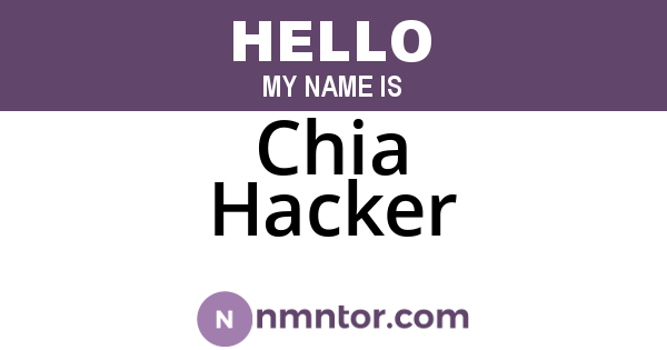 Chia Hacker