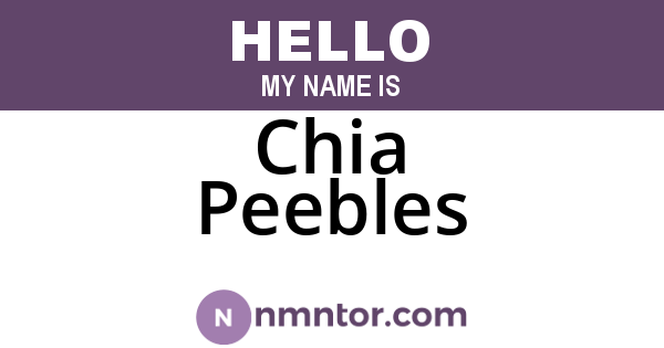 Chia Peebles