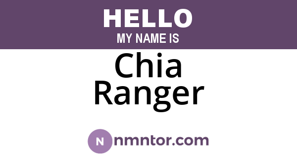 Chia Ranger