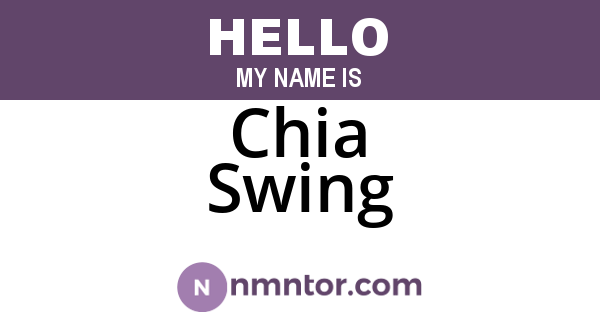 Chia Swing