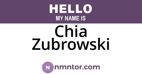 Chia Zubrowski