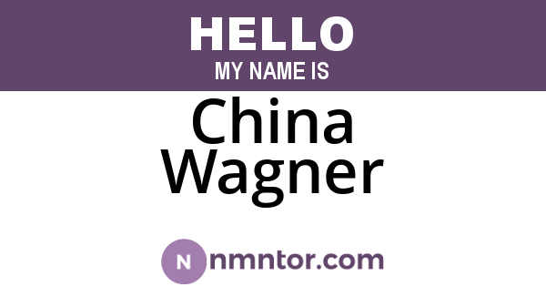 China Wagner