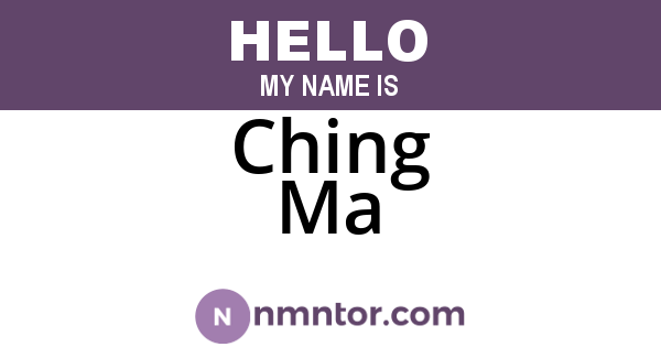 Ching Ma