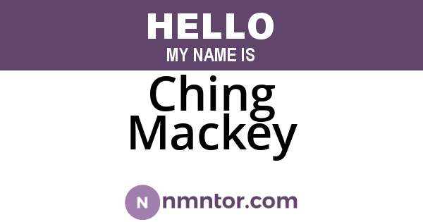 Ching Mackey
