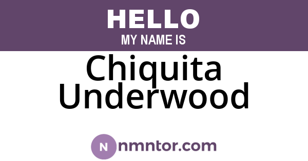 Chiquita Underwood