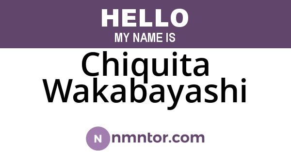 Chiquita Wakabayashi
