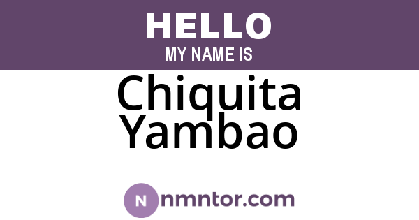 Chiquita Yambao