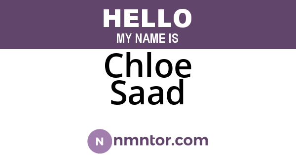 Chloe Saad