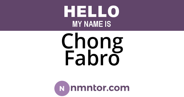 Chong Fabro