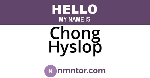 Chong Hyslop