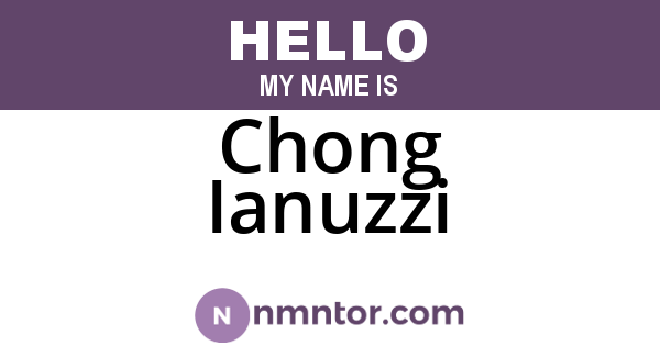 Chong Ianuzzi