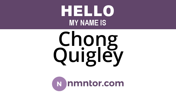 Chong Quigley