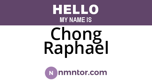 Chong Raphael
