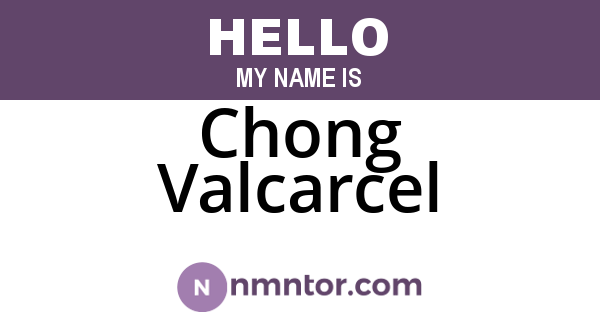 Chong Valcarcel