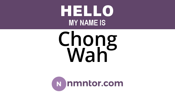 Chong Wah