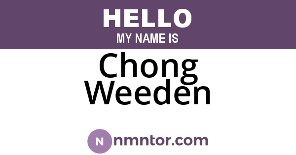 Chong Weeden