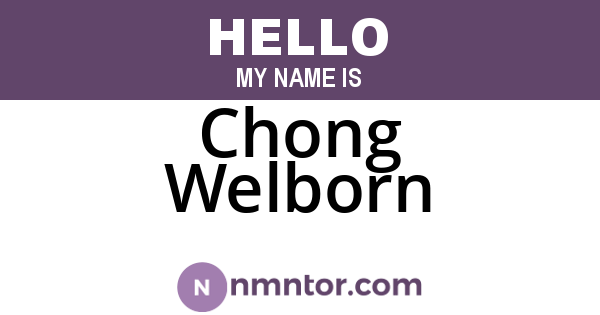 Chong Welborn