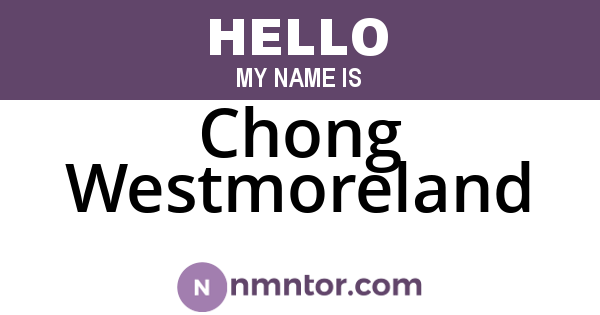 Chong Westmoreland