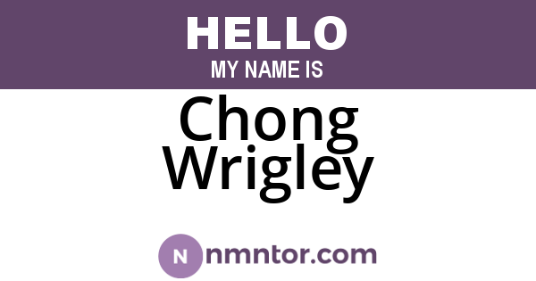 Chong Wrigley