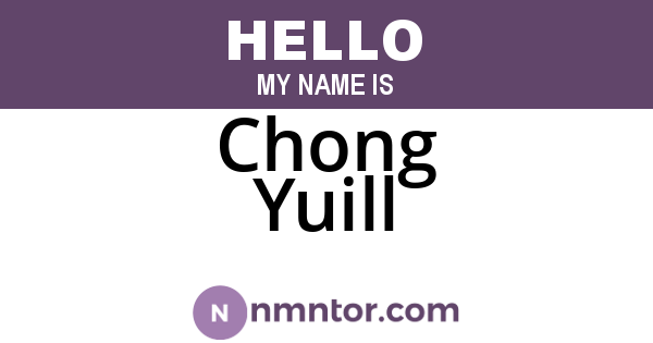 Chong Yuill