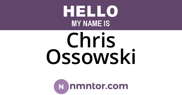 Chris Ossowski