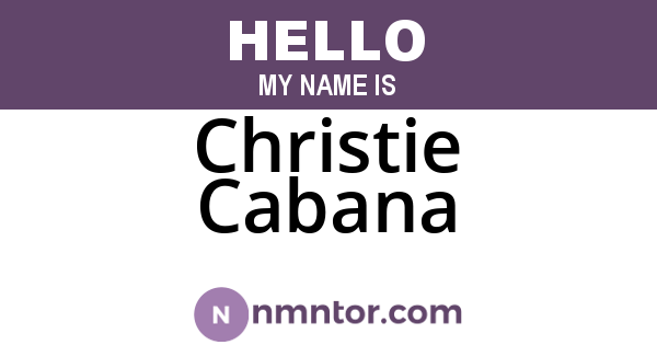 Christie Cabana