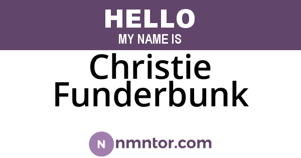 Christie Funderbunk