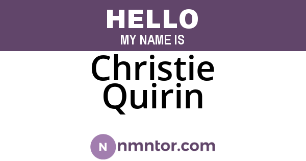 Christie Quirin